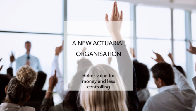 Welcome - A New Actuarial Organisation